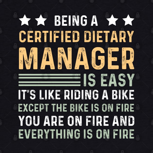 Funny Job Title Worker Certified Dietary Manager by Printopedy